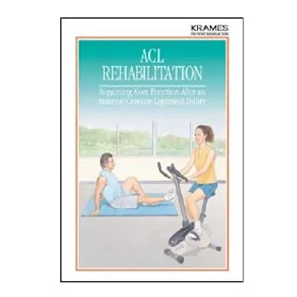Krames Communications Booklet Educational ACL Rehabilitation Ea